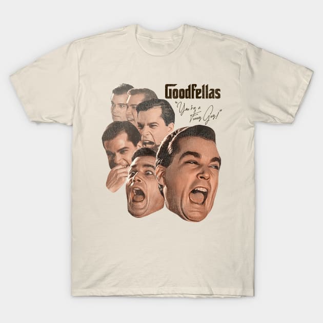 Ray Liotta as Henry Hill Laughing Goodfellas Funny Guy T-Shirt by darklordpug